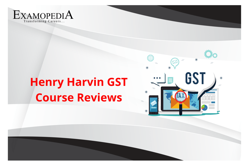 Henry Harvin GST Course Reviews